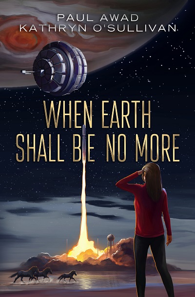 When Earth Shall Be No More When Earth Shall Be No More